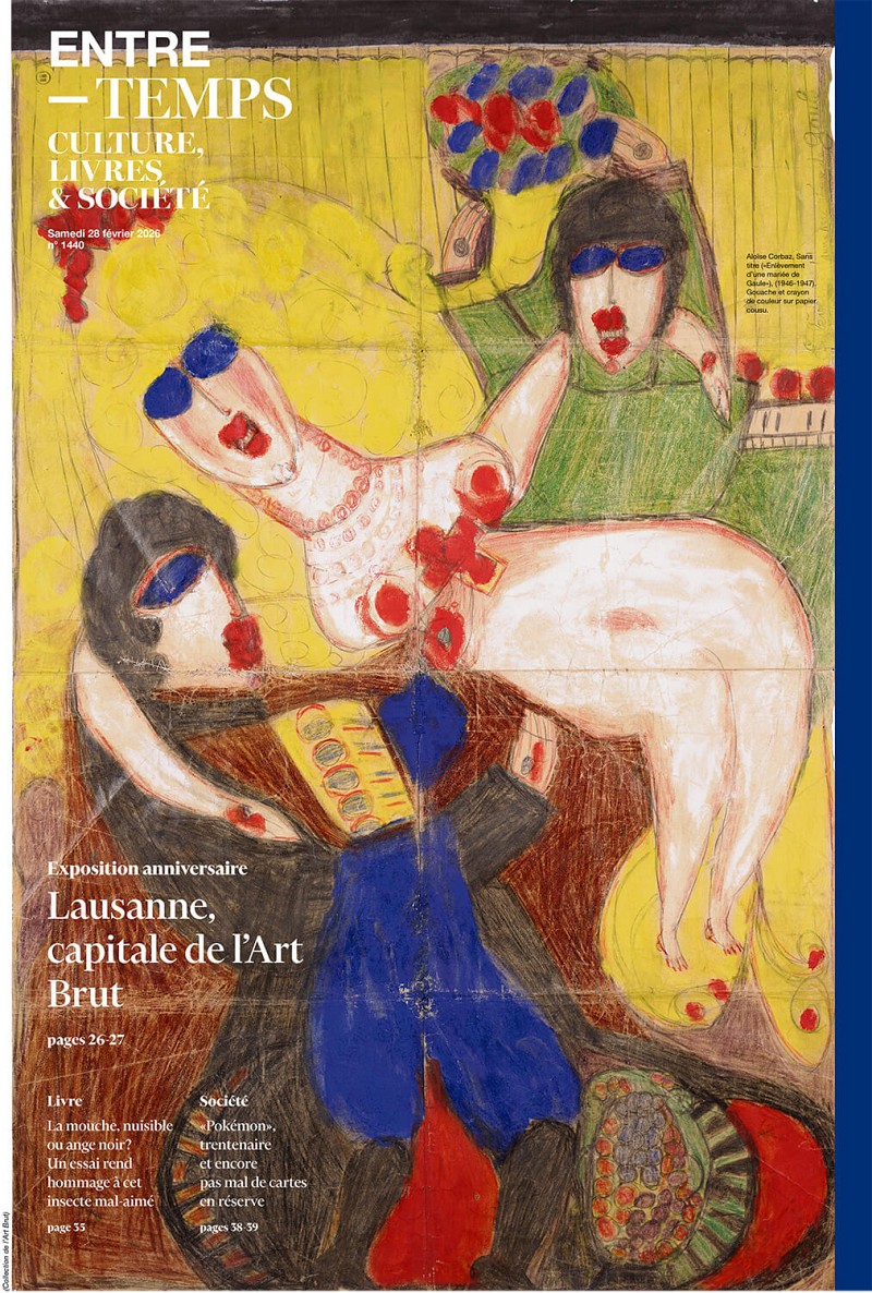 «Lausanne, capitale de l’Art Brut» par Eléonore Sulser dans Le Temps, 28 février 2026