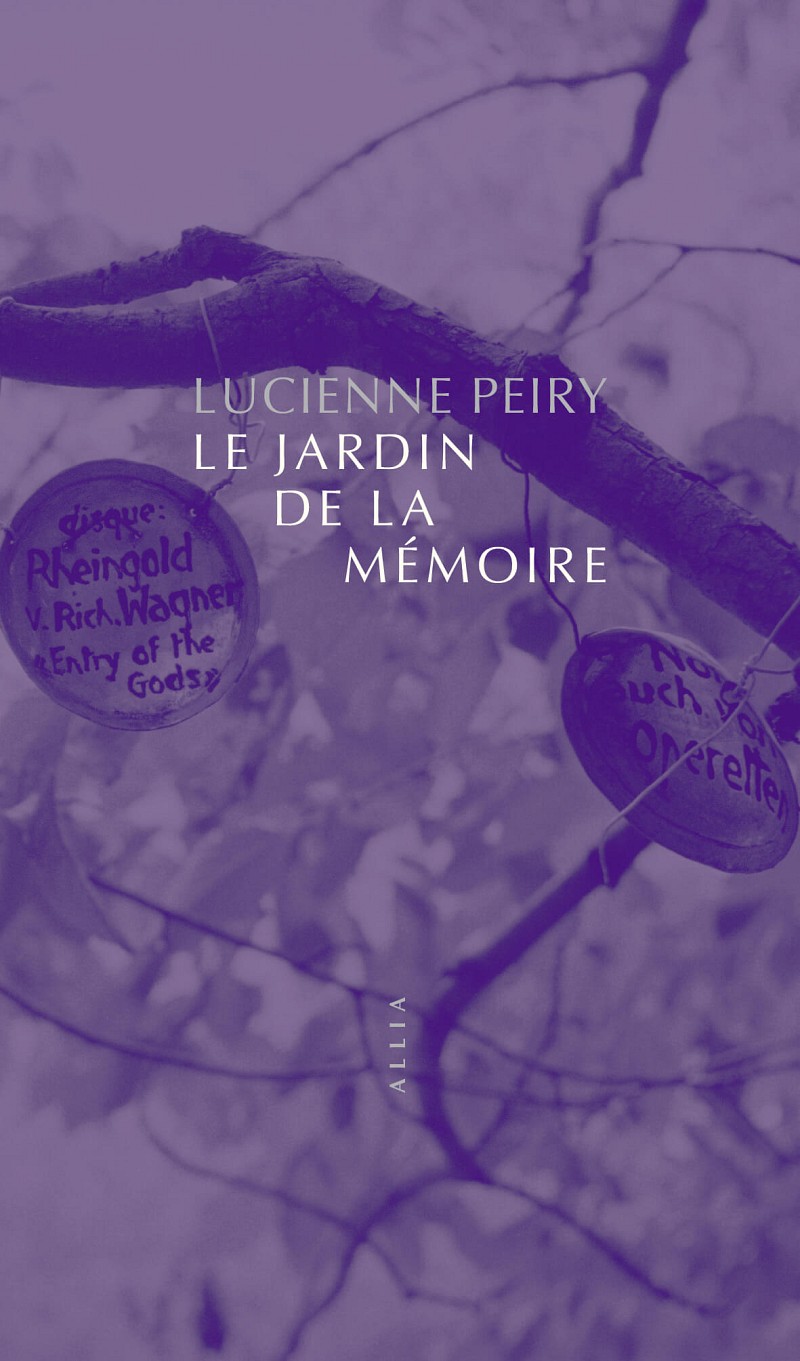 Le Jardin de la mémoire. Armand Schulthess, Paris, Allia, 2021.